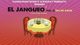 El Jangueo Vol 2 Dia De Amor Recap