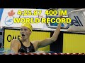 Summer McIntosh 400 IM LCM World Record Swim   4:25.87 - Full Race With Splits