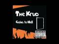 The Krud - Going To Hell (Introduction)