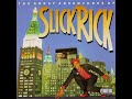 Slick Rick   -  Treat Her Like A Prostitute