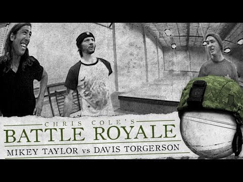 Mikey Taylor & Davis Torgerson - Battle Royale