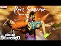 Pori Superoo Full Video Song | Macherla Niyojakavargam | Nithiin |Krithi Shetty | Mahati Swara Sagar