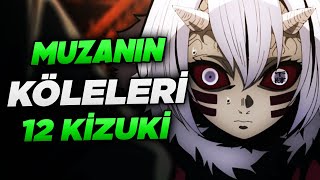 Muzanin Kölesi̇ 12 Ay - 12 Ki̇zuki̇
