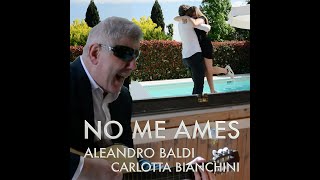 Watch Aleandro Baldi No Me Ames video