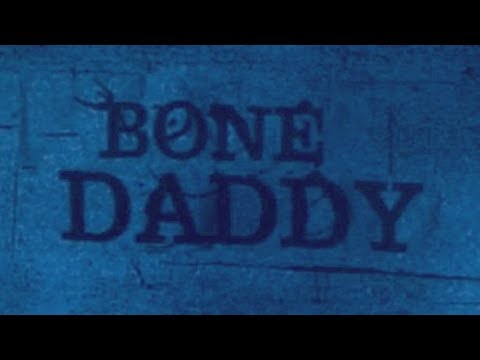 Bone Daddy