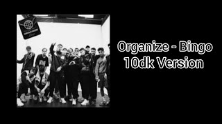 Organize - Bingo 10Dakika Sözleri Lyrics