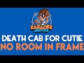 Death Cab For Cutie - No Room In Frame (Karaoke)