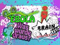 EBOLA - Was wurde draus? | #BrainFed: Nachschlag #2