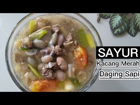 Resep Sayur Kacang Merah daging sapi