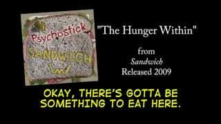 Watch Psychostick The Hunger Within video
