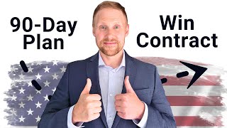 90 Day Plan To Land Your First Government Contract
