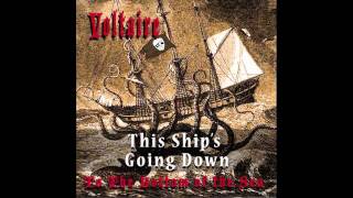 Watch Voltaire This Ships Going Down video