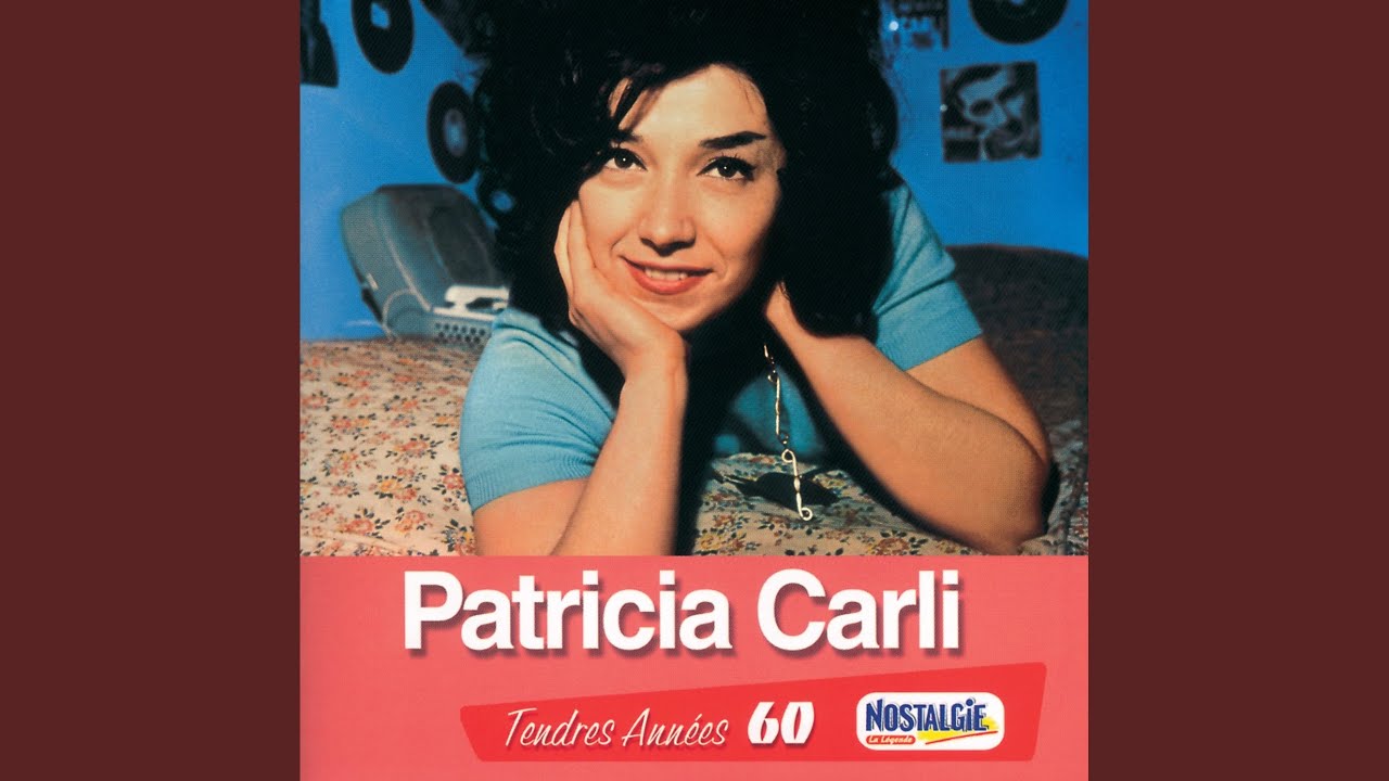 Patricia Carli - Demain tu te maries