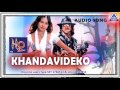 H2o Khanddeko Audio Song Upendra Prabhudeva Priyanka Sadhu Kokila Akash H2o Khanddeko Audio Song Upendra Prabhudeva Priyanka Sadhu Kokila Akash