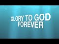 Glory to God Forever - Fee