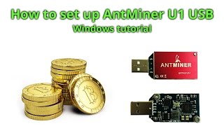 How To Set Up Bitmain Antminer U1 Usb