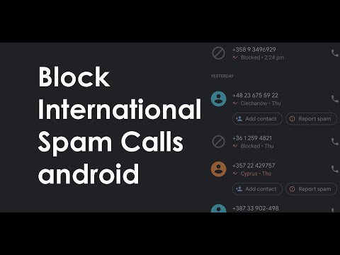 How to stop international spam calls Android