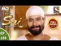 Mere Sai - Ep 188 - Full Episode - 14th June, 2018