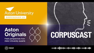 Episode 1 | CorpusCast with Dr Robbie Love: Professor Paul Baker on SOCIAL JUSTICE