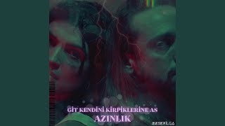 Git Kendini Kirpiklerine As