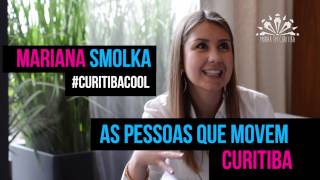 Mariana Smolka As Pessoas Que Movem Curitiba - Vinheta
