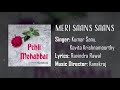 Meri Saans Saans | Pehli Mohabbat (1991)