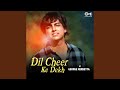 Dil Cheer Ke Dekh Cover By George Kerketta