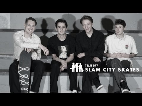 TEAM DAY - Slam City Skates London