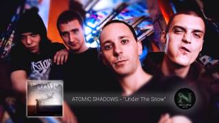 Watch Atomic Shadows Under The Snow video