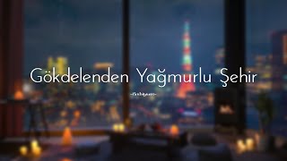 Gökdelenden Yağmurlu Şehir Ambiyansı - Cam Üstüne Düşen Damlalar - Yağmur Sesi