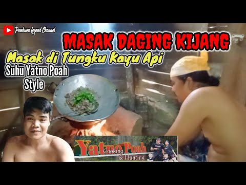 Masak Daging Kijang Enak Style @YatnoPoah Di Pondok Tengah Hutan || Pakai tungku kayu api