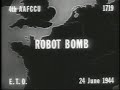 1944.06.24 ROBOT BOMB (V-1 BUZZ BOMB)