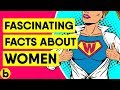 18 Amazing Facts About Women