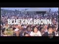 BLUE KING BROWN 　Come and Check Your Head