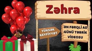 Yeni ad günü təbriki: Zəhra | Ad günün mübarək Zəhra