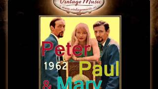 Watch Peter Paul  Mary This Train video