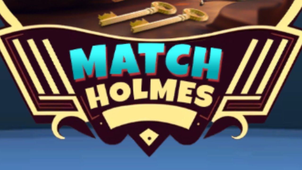 Match Holmes Mobile Game | Gameplay Android & Apk Match Holmes Mobile Game | Gameplay Android & Apk
