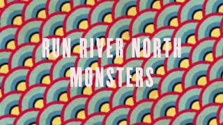 Watch Run River North Monsters video