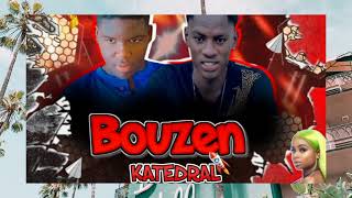 Bouzen Ketedralbeng Feat Mbaba
