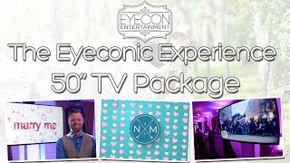 LED TV Package - The Eyeconic Experience - Eyecon Entertainment