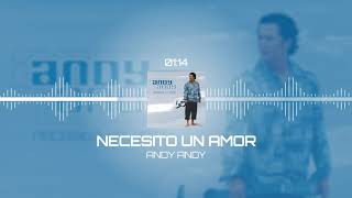 Watch Andy Andy Necesito Un Amor video
