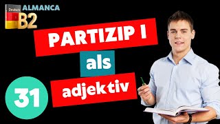 B2 Almanca I Almancada Partizip I Konusunu Böyle Öğrenin Deutsch Lernen Online Almanca