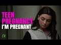 Teen Pregnancy - I'm Pregnant