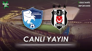 Erzurumspor 2-4 Beşiktaş | Ghezzal'ı Olan Kazanır!