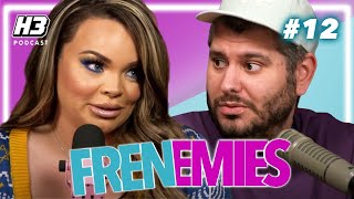 Trisha Was Kidnapped At Gunpoint - Frenemies