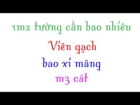 1m2 tường 10 hay tường 20 thì cần bao nhiêu viên gạch | Biện pháp & quy trình thi công