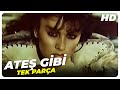Ateş Gibi - Türk Filmi