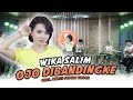 Wika Salim - Ojo Dibandingke (feat Orkes Paman Kudos)