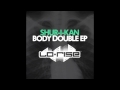 Shur-i-kan 'Body Double'