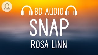 Rosa Linn - SNAP (8D AUDIO)